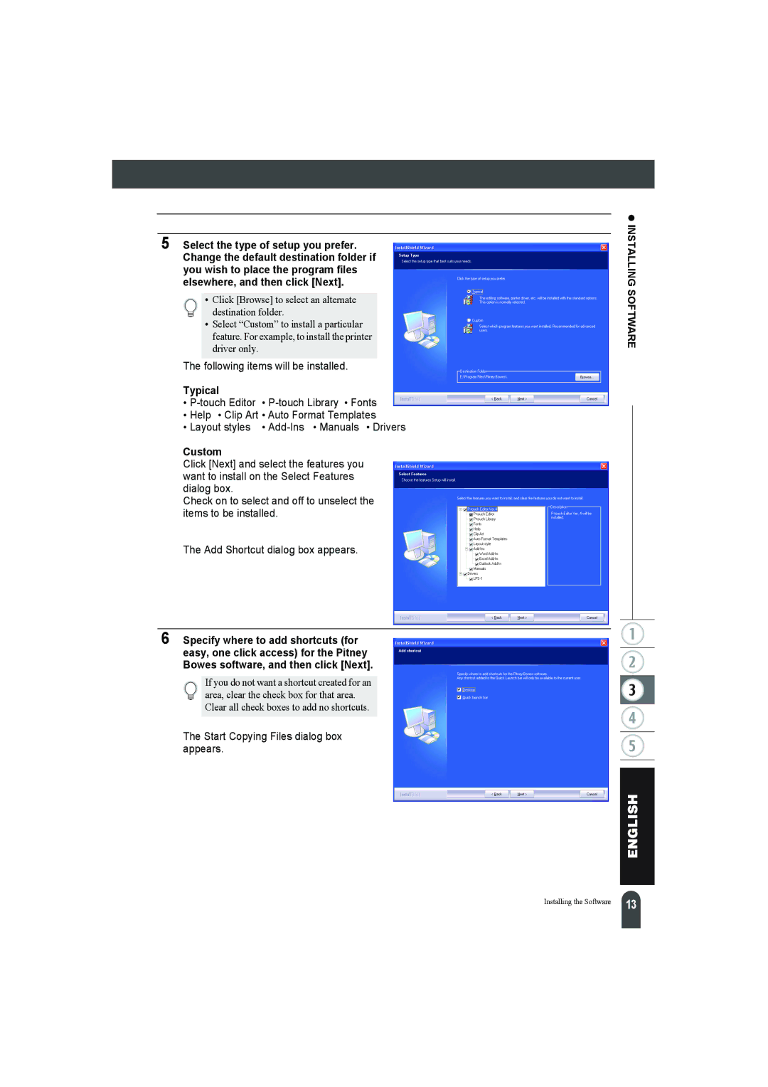 Pitney Bowes LPS-1 manual Following items will be installed, Typical, Custom, Start Copying Files dialog box appears 