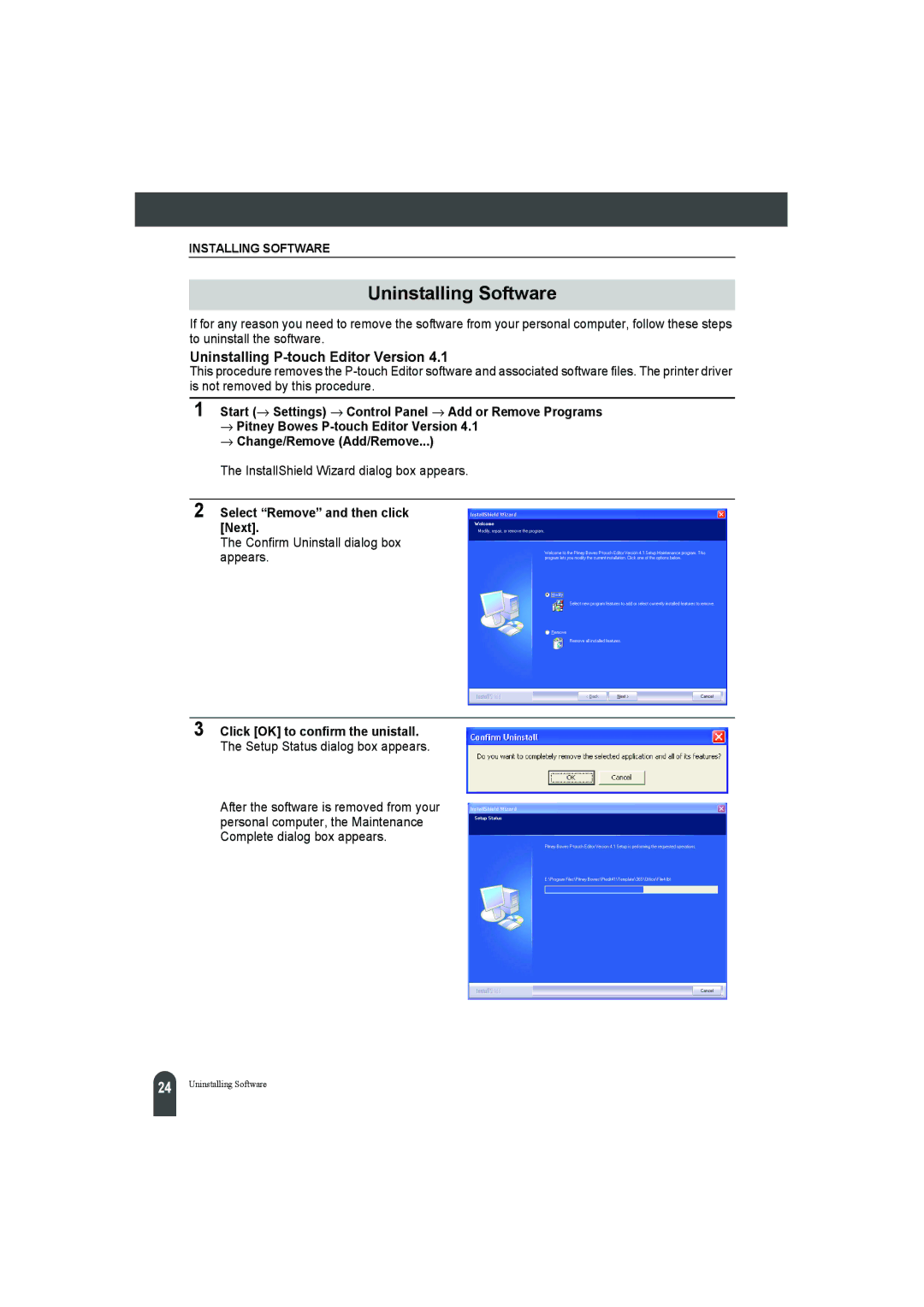 Pitney Bowes LPS-1 Uninstalling Software, Uninstalling P-touch Editor Version, InstallShield Wizard dialog box appears 