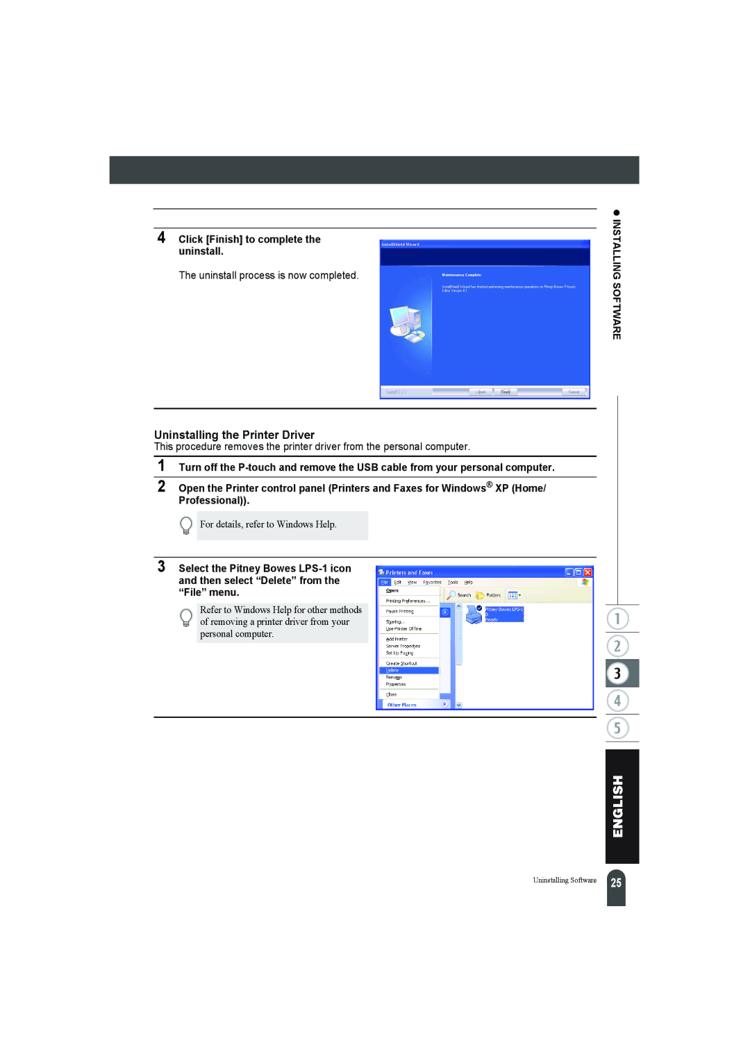 Pitney Bowes LPS-1 manual Uninstalling the Printer Driver, Click Finish to complete the uninstall 