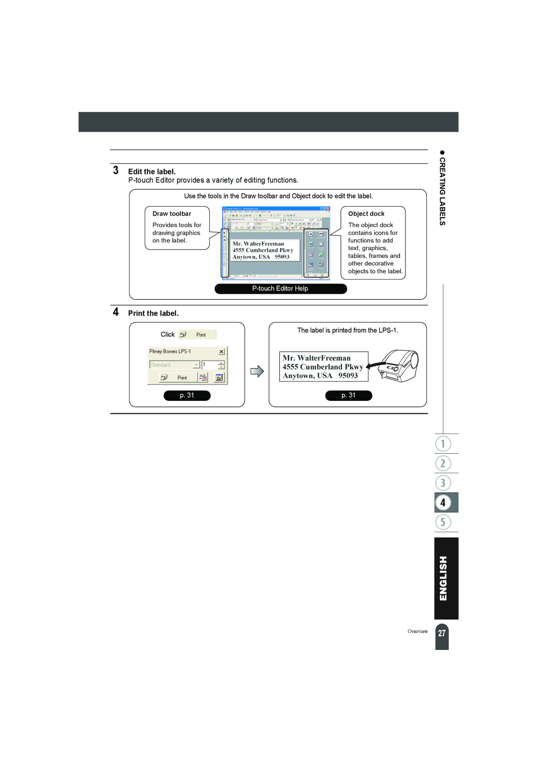 Pitney Bowes LPS-1 Edit the label, Touch Editor provides a variety of editing functions, Creating Labels Print the label 