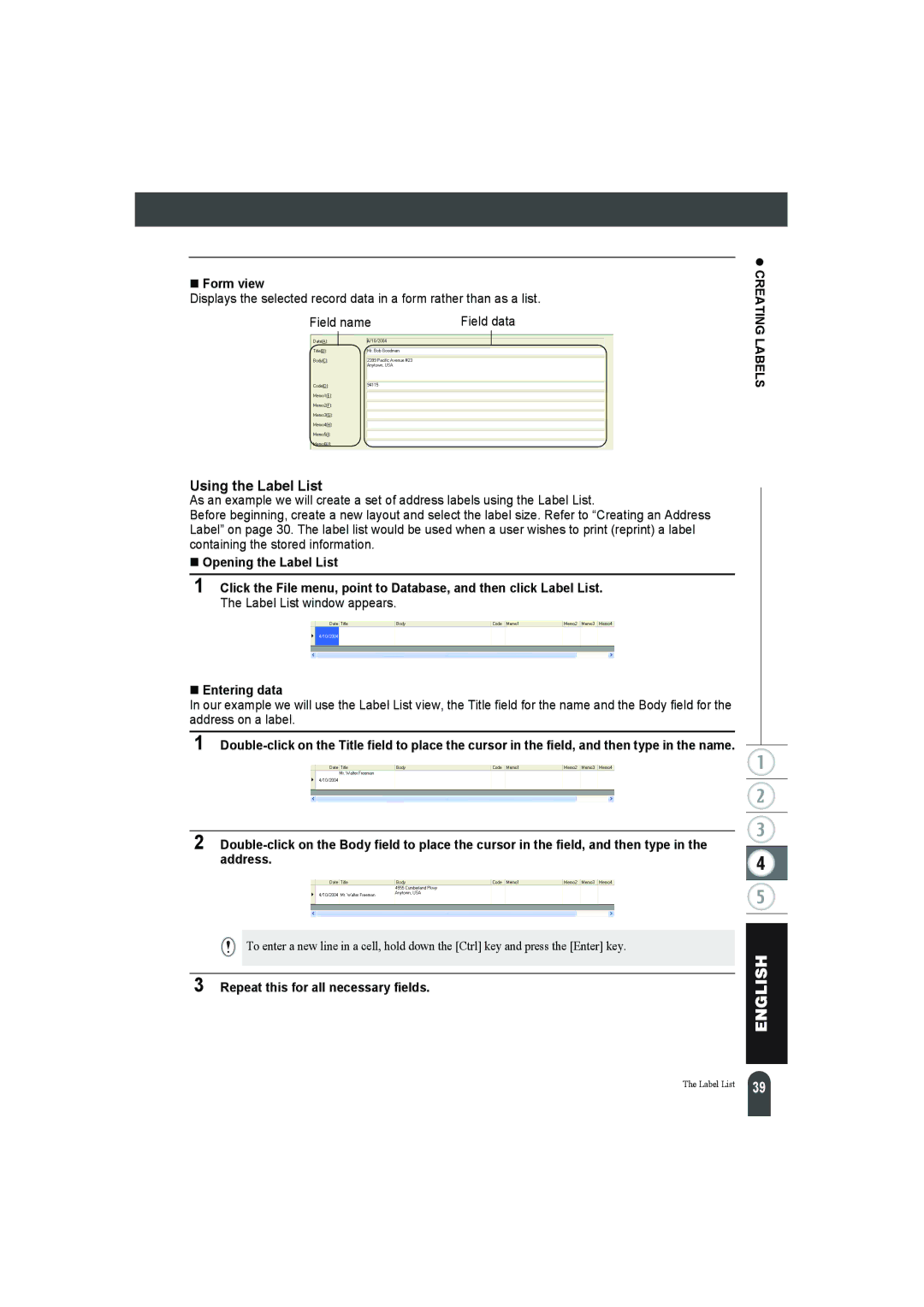 Pitney Bowes LPS-1 manual Using the Label List, „ Form view, Repeat this for all necessary fields 