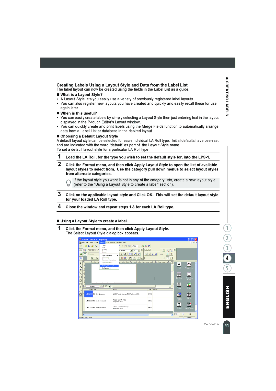 Pitney Bowes LPS-1 manual „ What is a Layout Style?, „ When is this useful?, „ Choosing a Default Layout Style 