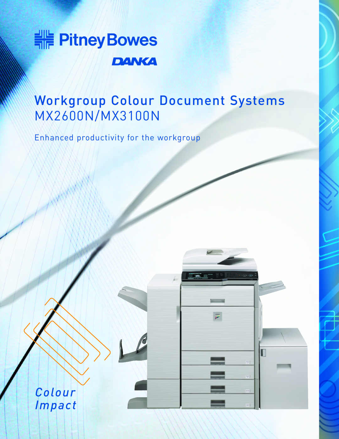 Pitney Bowes manual Workgroup Colour Document Systems MX2600N/MX3100N, Colour Impact 