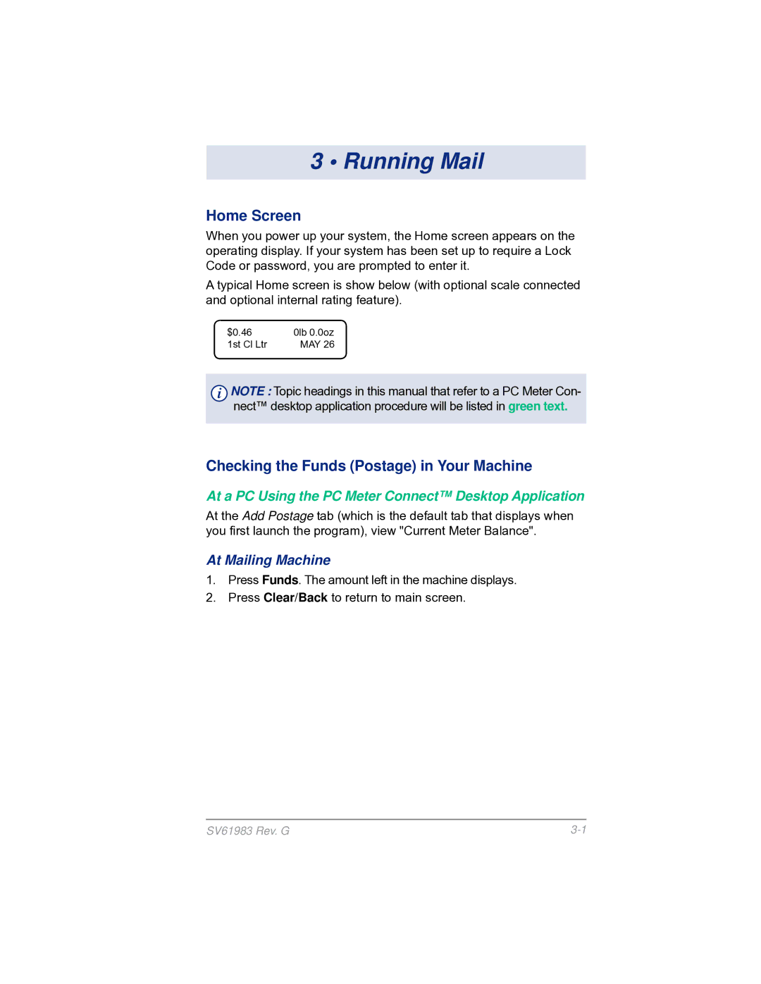 Pitney Bowes SV61983 manual Running Mail, Home Screen, Checking the Funds Postage in Your Machine, At Mailing Machine 