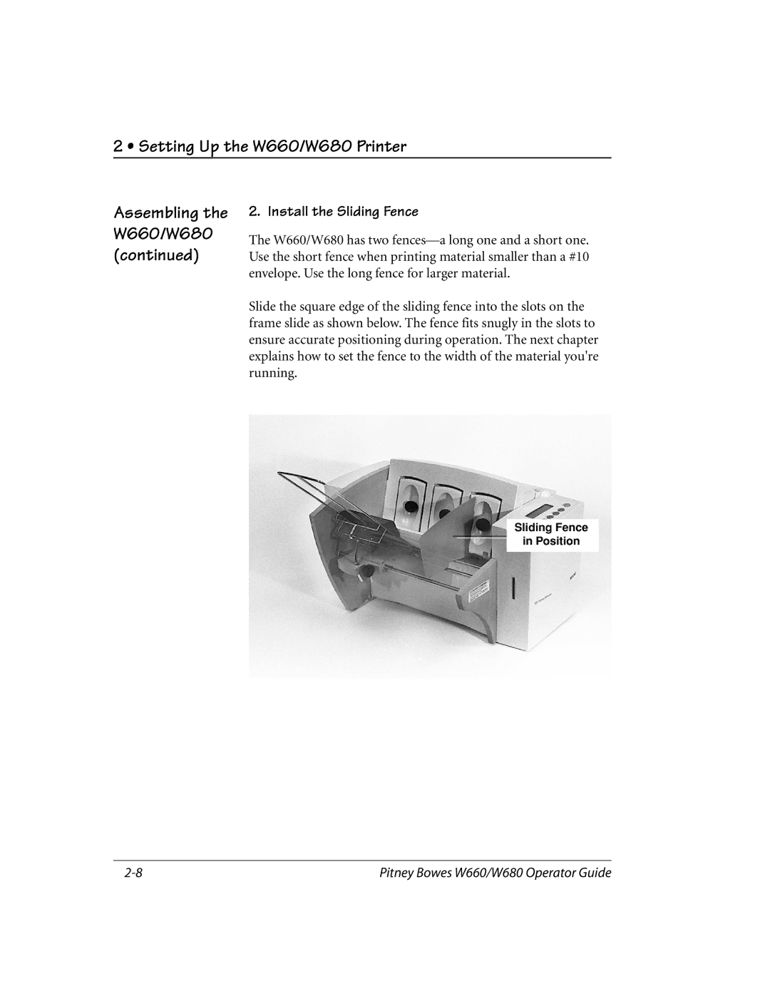 Pitney Bowes W660, W680 manual Install the Sliding Fence 