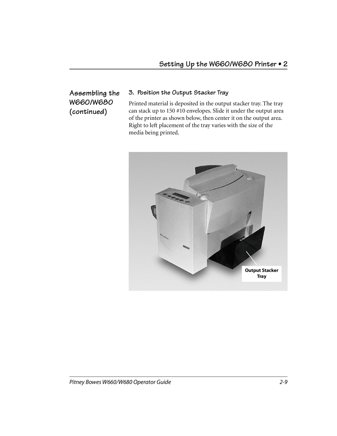 Pitney Bowes W680, W660 manual Position the Output Stacker Tray 