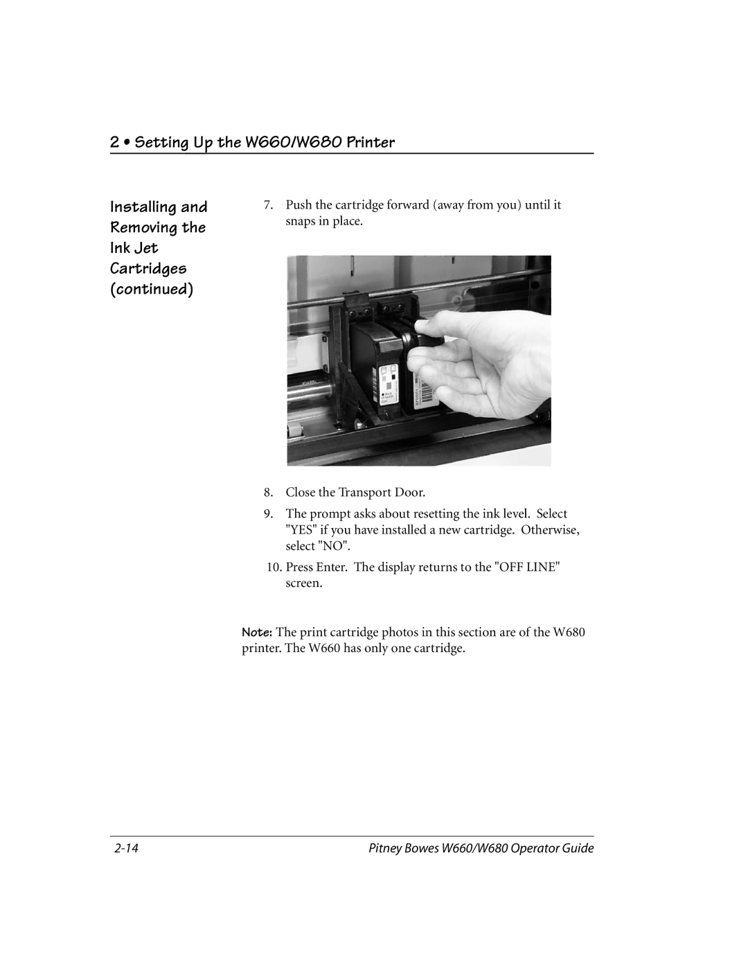 Pitney Bowes manual Setting Up the W660/W680 Printer, Installing and Removing the Ink Jet Cartridges 