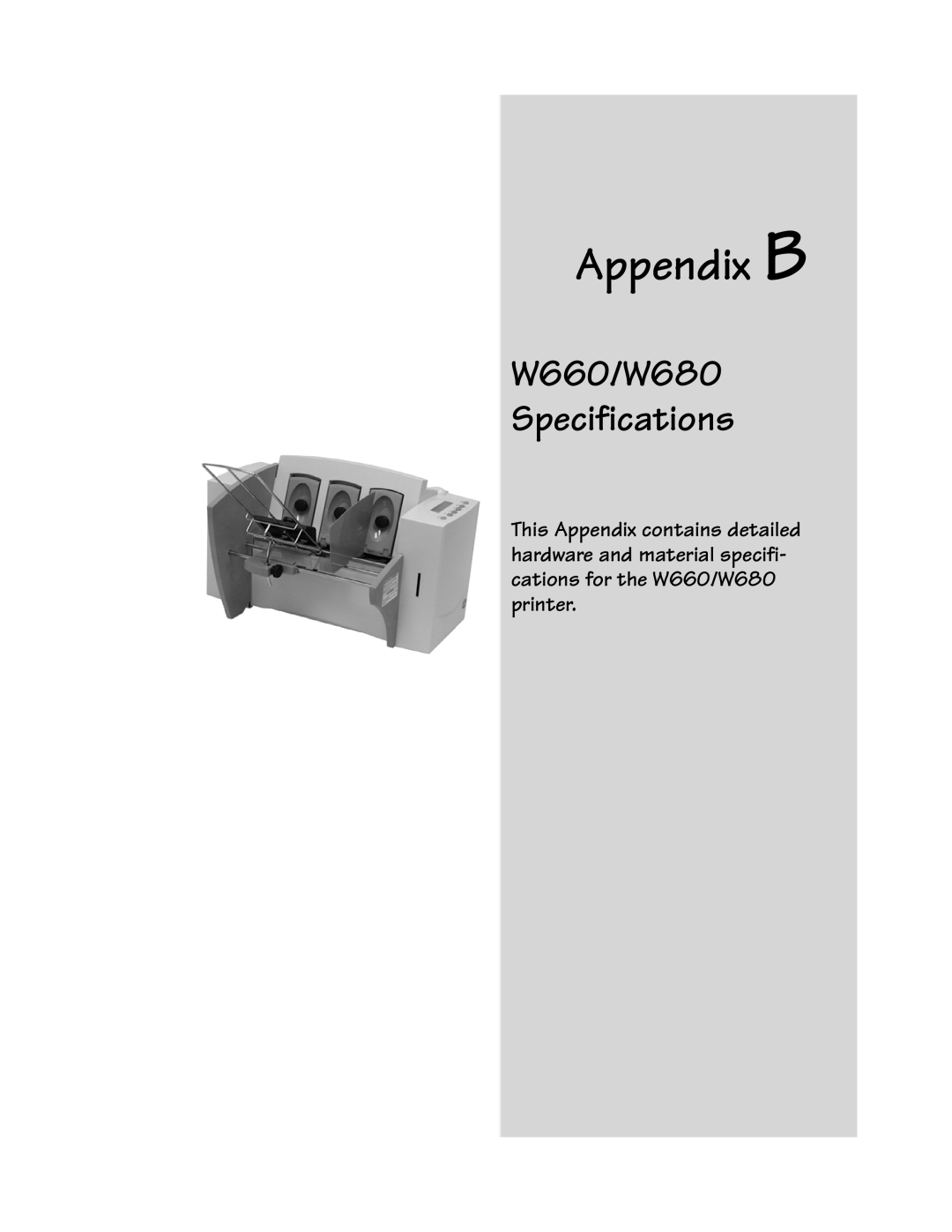 Pitney Bowes manual Appendix B, W660/W680 Specifications 