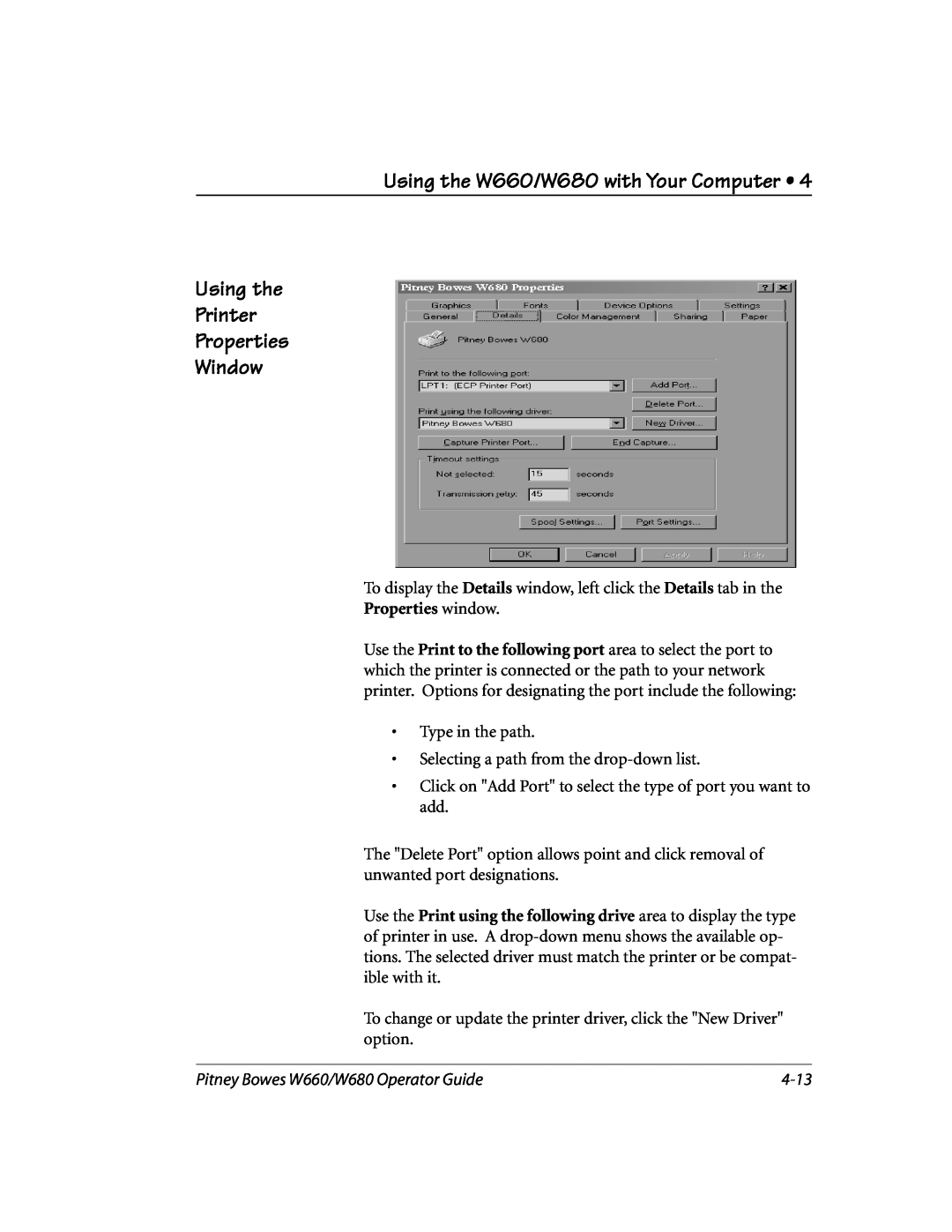 Pitney Bowes manual Using the W660/W680 with Your Computer Using the Printer Properties, Window, Properties window, 4-13 