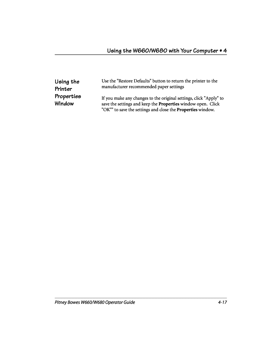 Pitney Bowes manual 4-17, Using the Printer Properties Window, Using the W660/W680 with Your Computer 