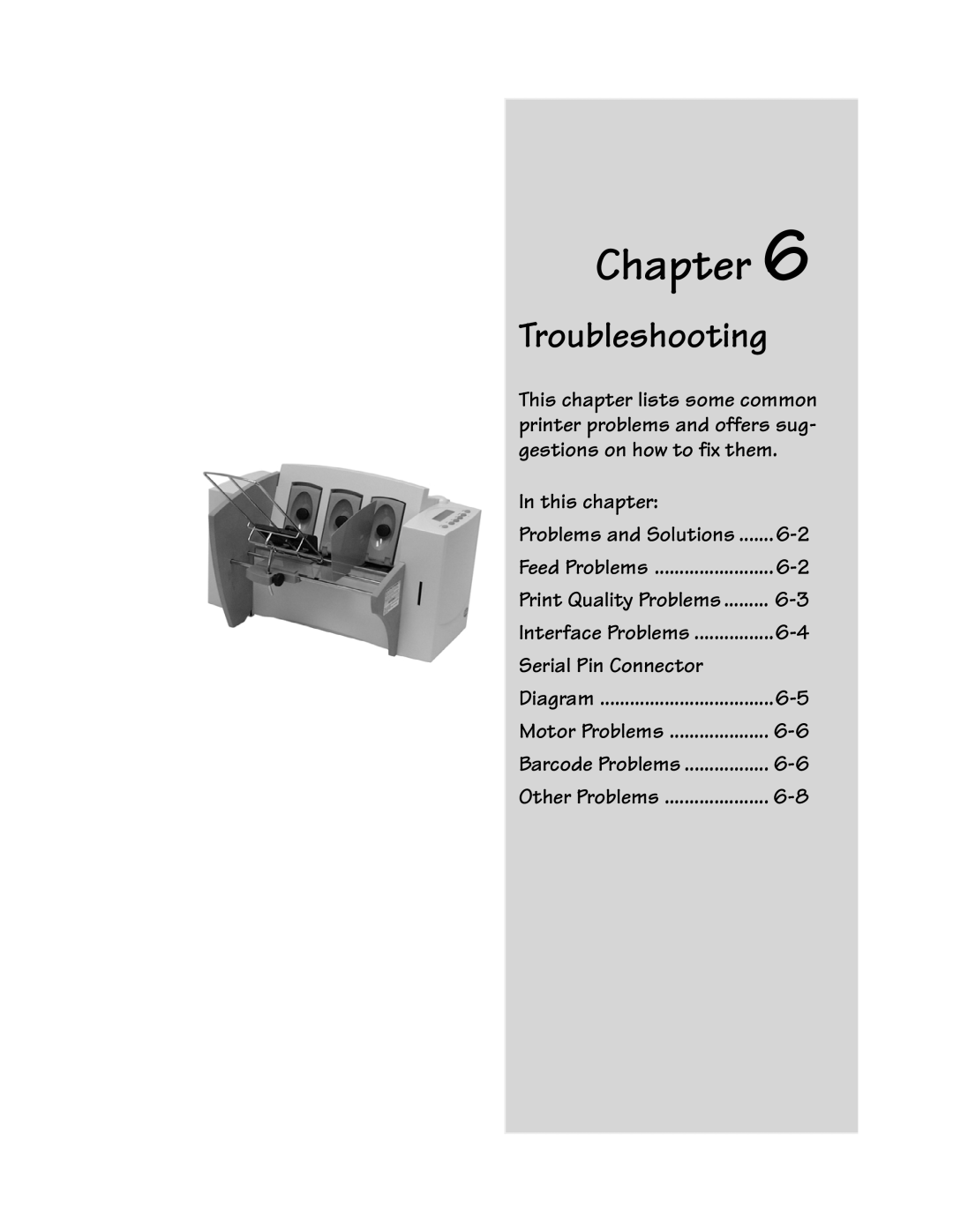 Pitney Bowes W680 Troubleshooting, Serial Pin Connector, Problems and Solutions, Chapter, In this chapter, Motor Problems 
