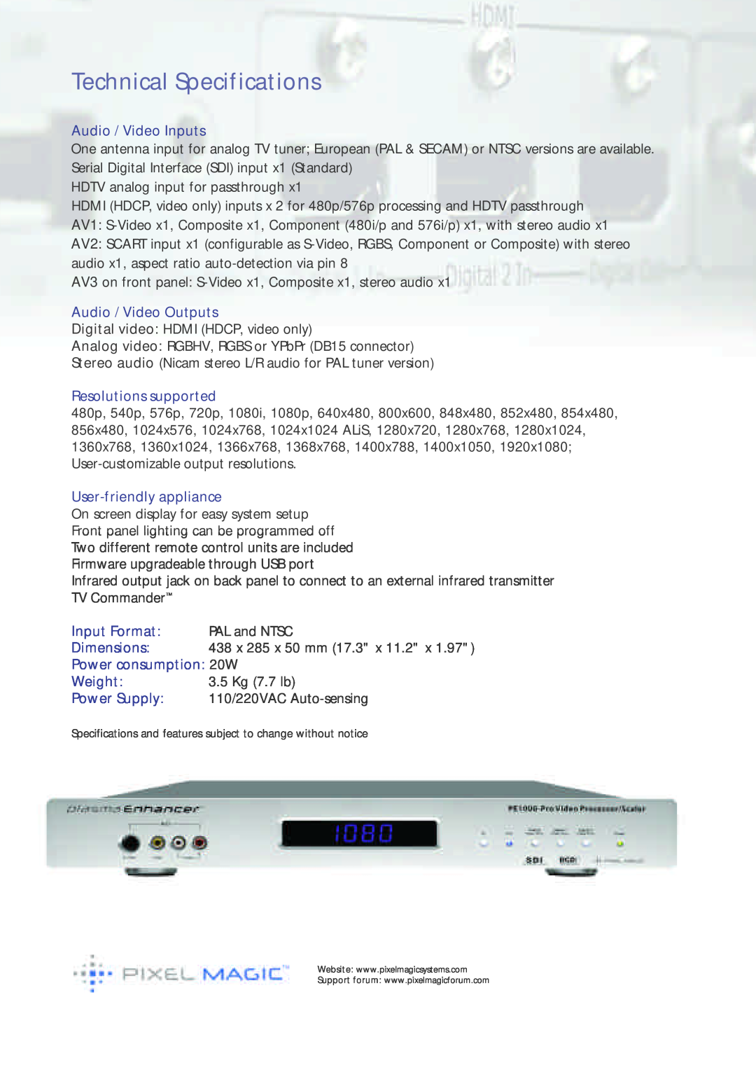 Pixel Magic Systems PE 1000 Pro manual Technical Specifications, Audio / Video Inputs, Audio / Video Outputs, Input Format 