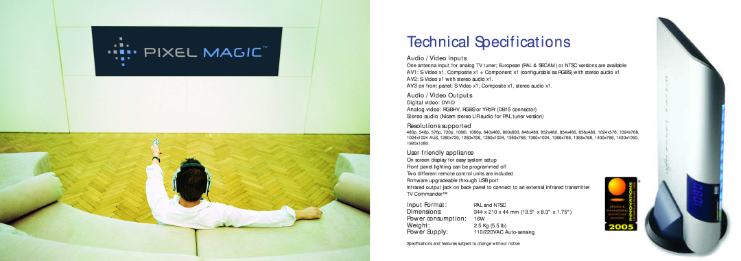 Pixel Magic Systems PE1000 Technical Specifications, Audio / Video Inputs, Audio / Video Outputs, Resolutions supported 