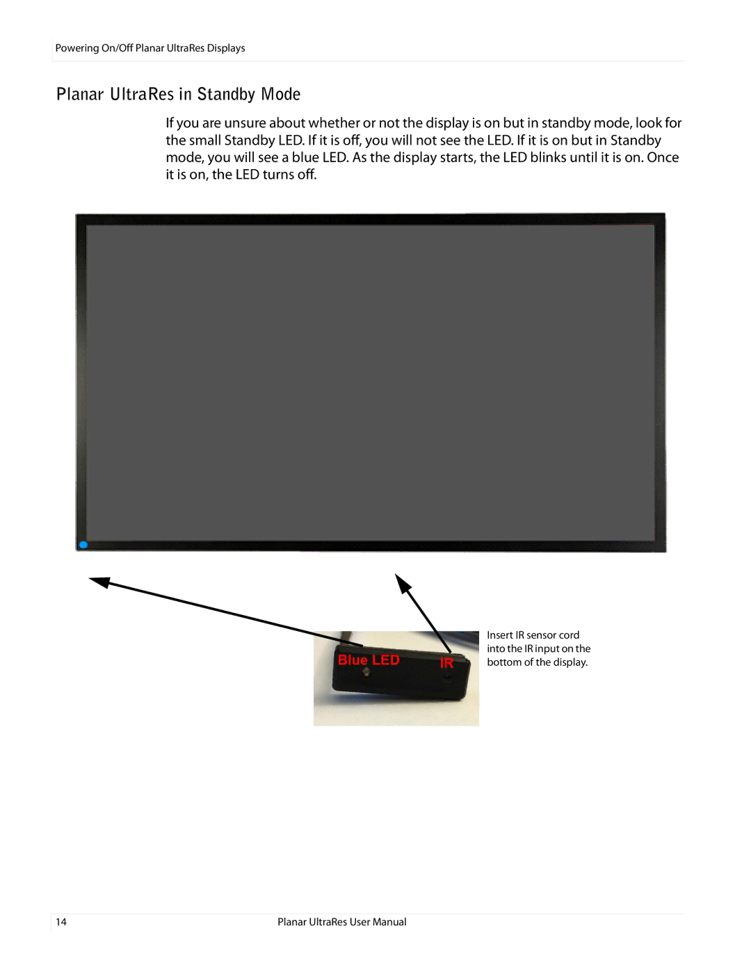 Planar 020-1229-00A user manual Planar UltraRes in Standby Mode 