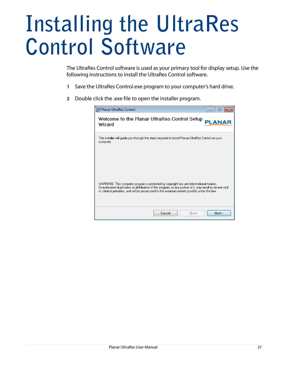 Planar 020-1229-00A user manual Installing the UltraRes Control Software 