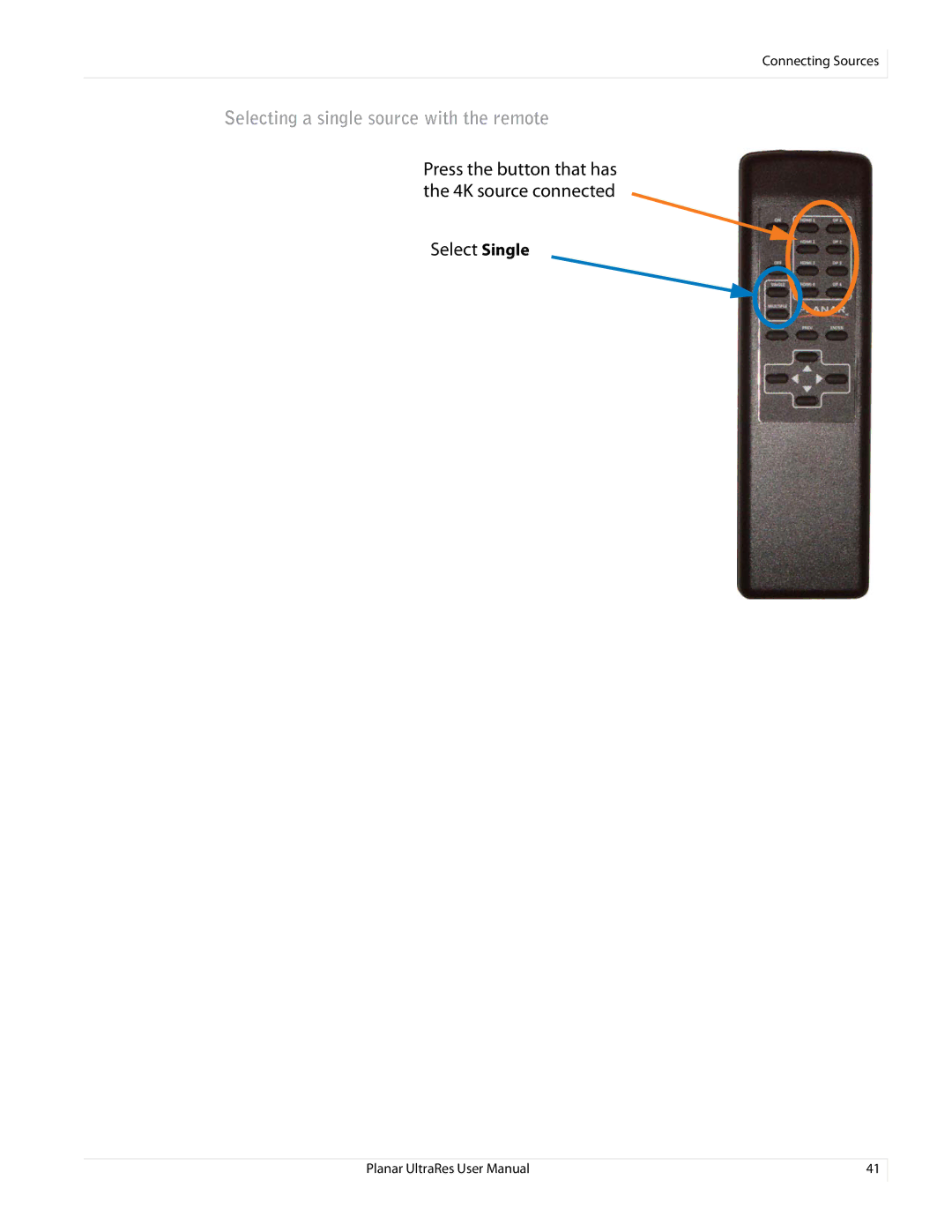 Planar 020-1229-03A user manual Selecting a single source with the remote 