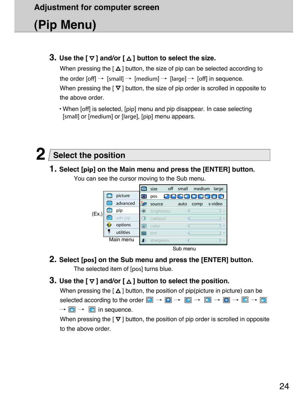 Planar 40 manual Pip Menu, Select the position, Use the and/or button to select the size 