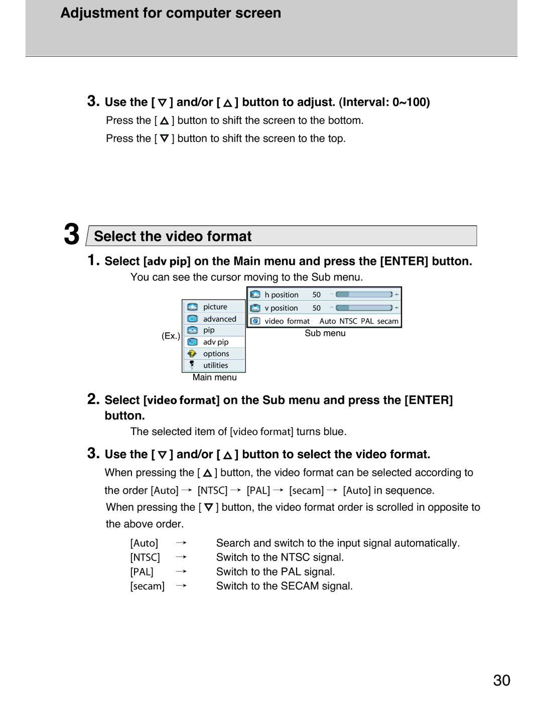 Planar 40 manual Select the video format, Use the and/or button to select the video format 