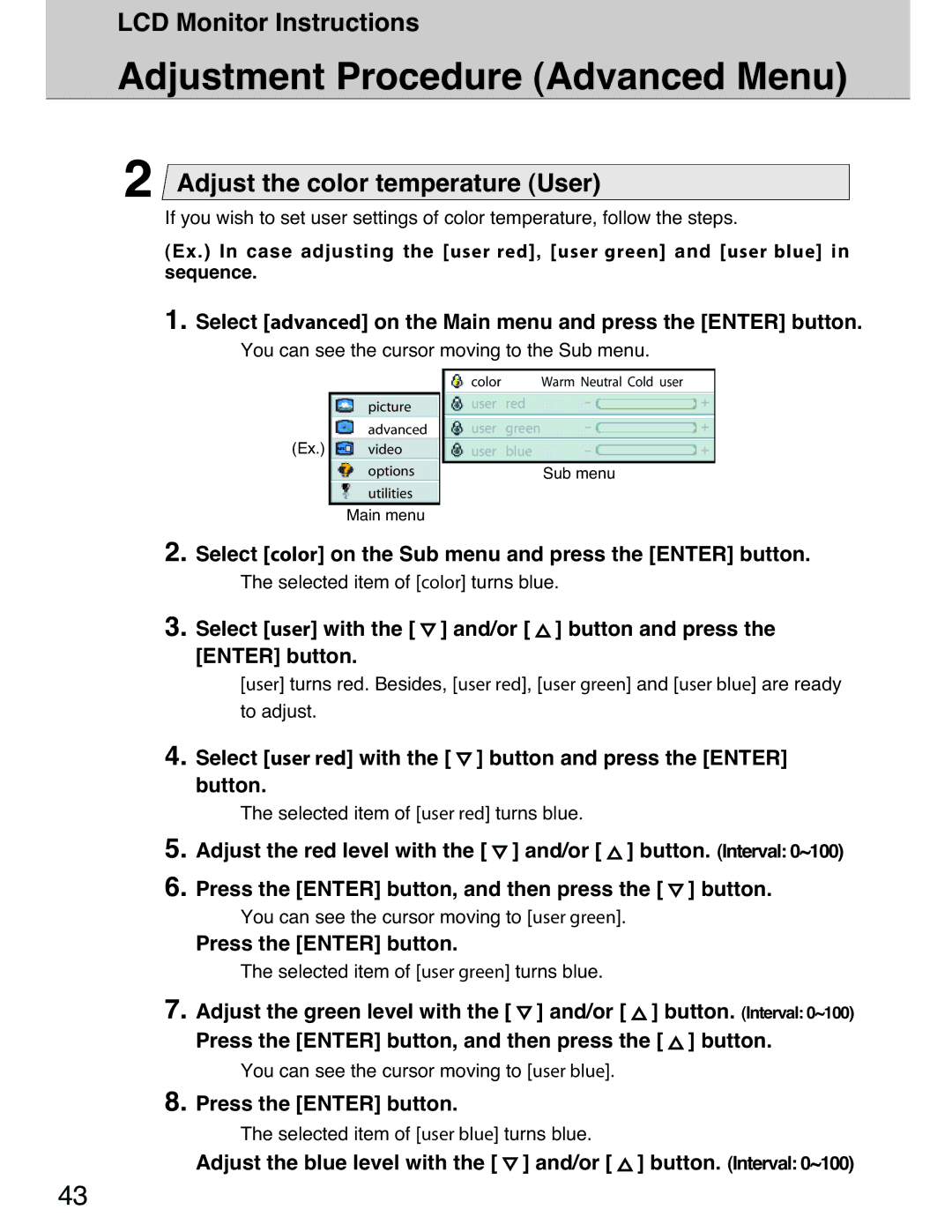 Planar 40 manual Adjust the color temperature User, Select user red with the button and press the Enter button 