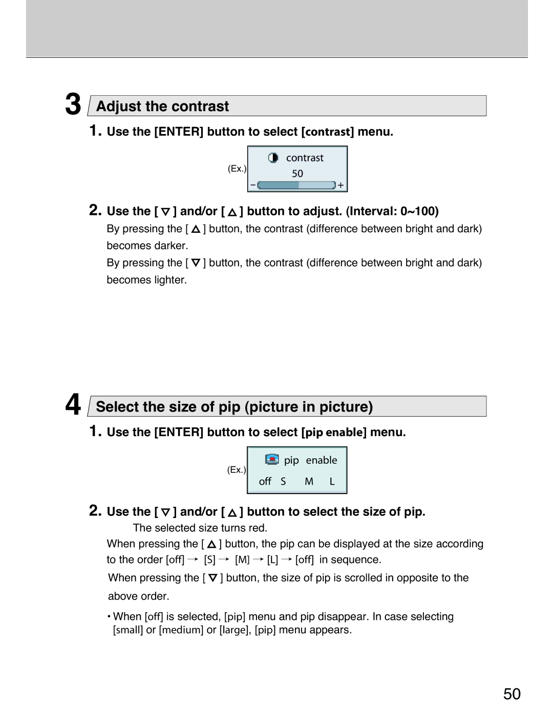 Planar 40 manual Select the size of pip picture in picture, Use the Enter button to select contrast menu 