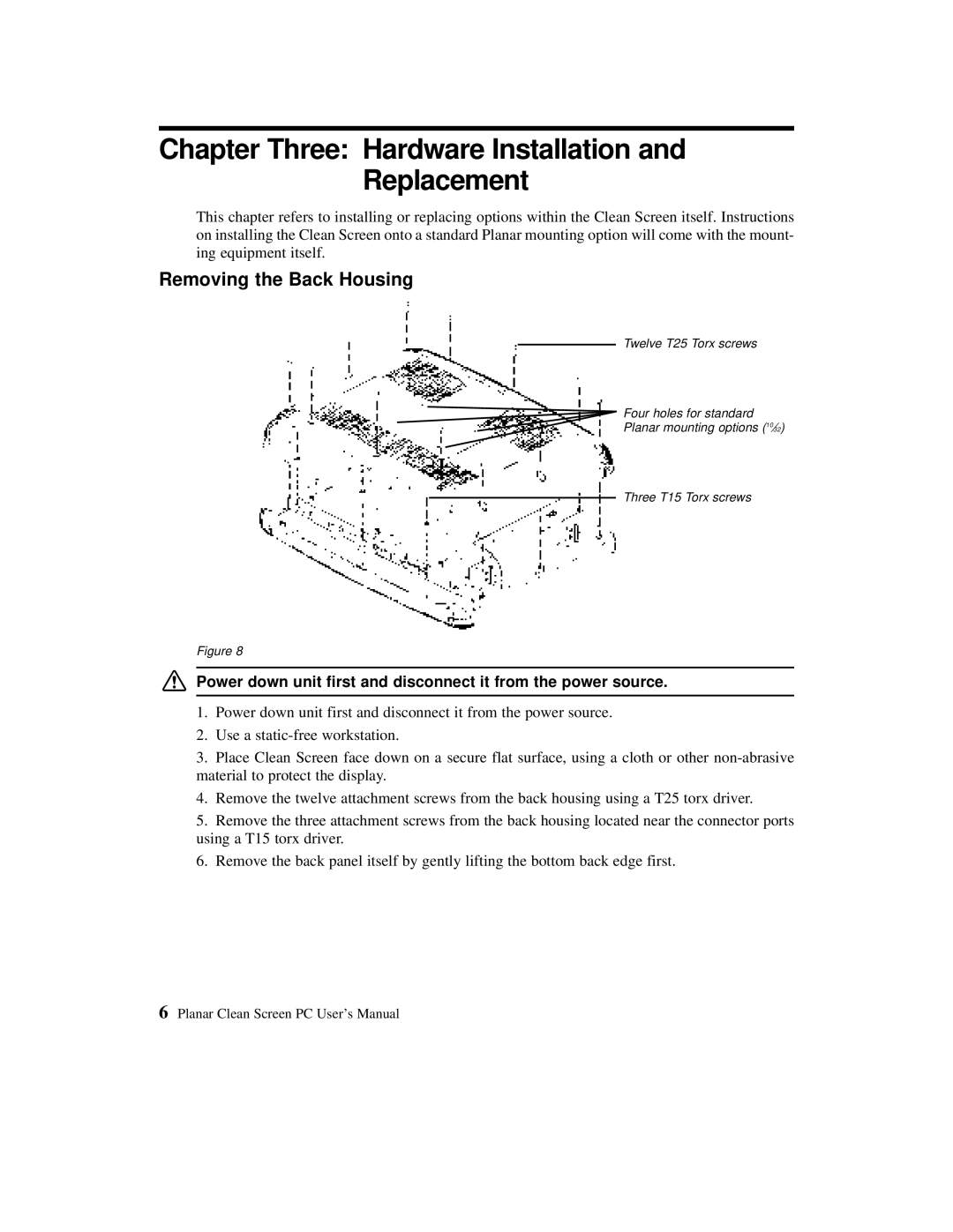 Planar C3012T, C3013T user manual Chapter Three Hardware Installation and Replacement, Removing the Back Housing 