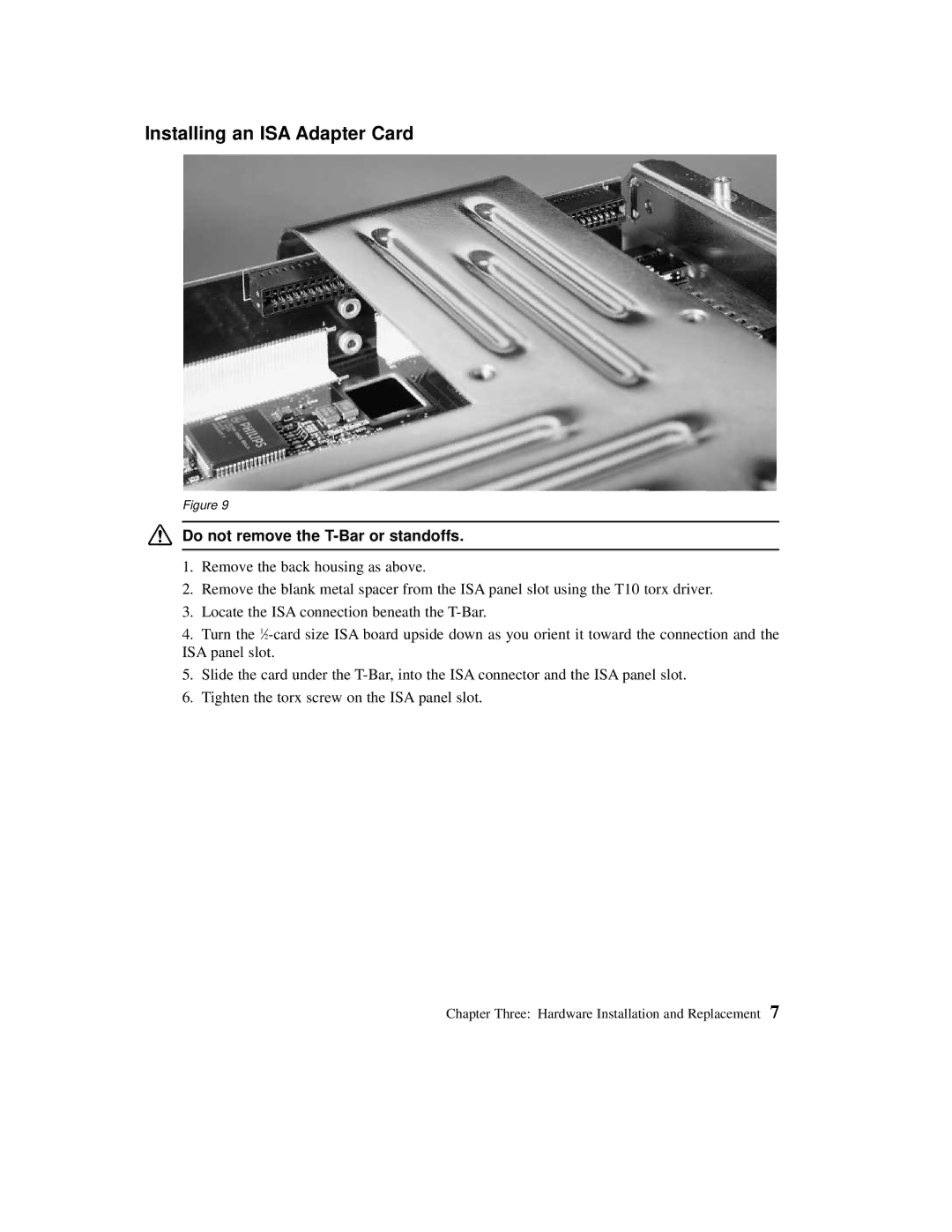 Planar C3013T, C3012T user manual Installing an ISA Adapter Card, Do not remove the T-Bar or standoffs 