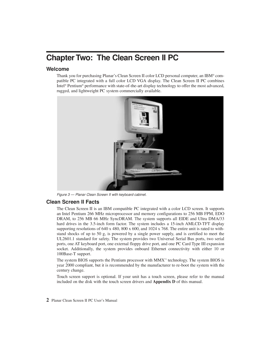 Planar C3215 user manual Chapter Two The Clean Screen II PC, Welcome, Clean Screen II Facts 