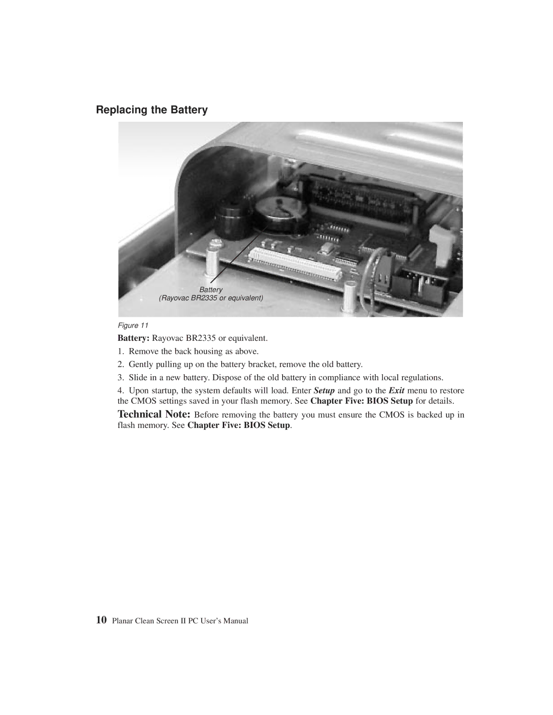 Planar C3215 user manual Replacing the Battery, Flash memory. See Chapter Five Bios Setup 