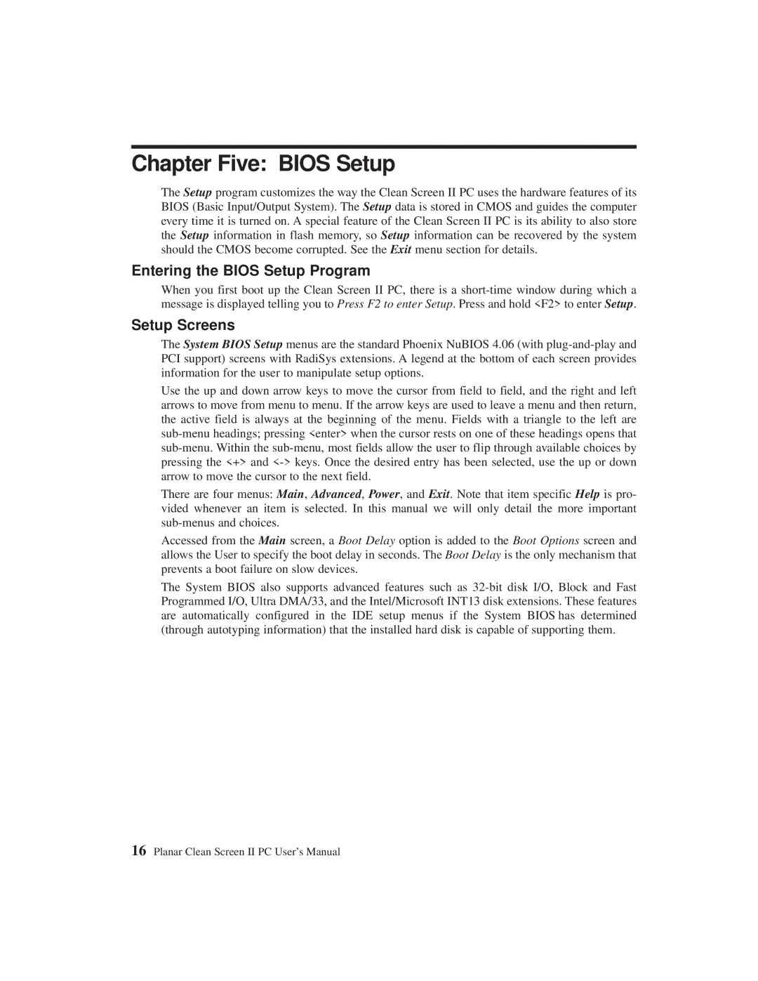 Planar C3215 user manual Chapter Five Bios Setup, Entering the Bios Setup Program, Setup Screens 