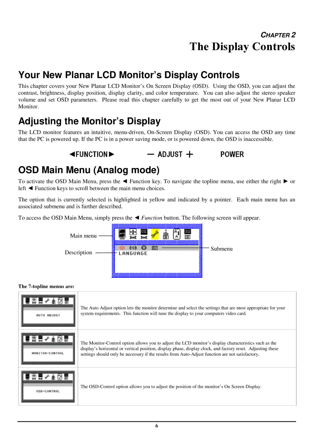 Planar CT1904Z Your New Planar LCD Monitor’s Display Controls, Adjusting the Monitor’s Display, topline menus are 