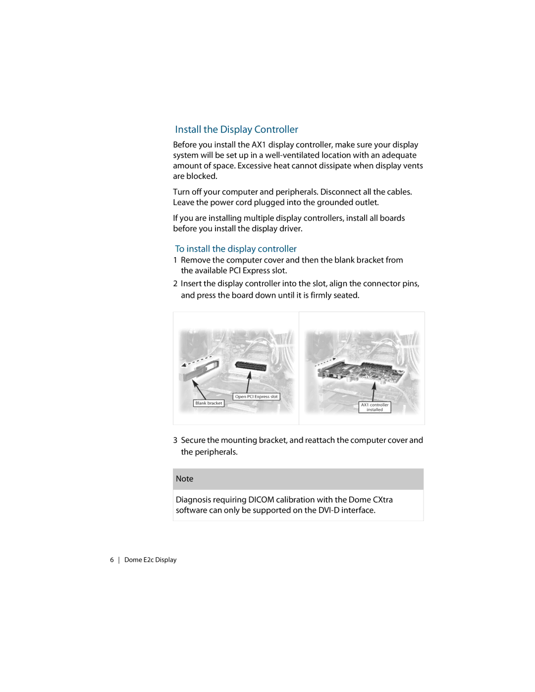 Planar E2c Display manual Install the Display Controller, To install the display controller 