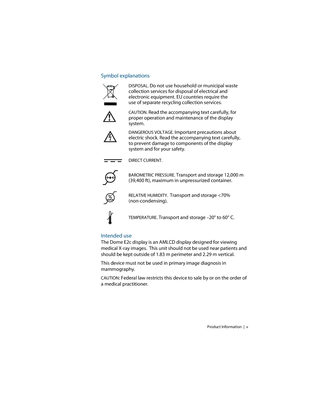 Planar E2c Display manual Symbol explanations, Intended use 