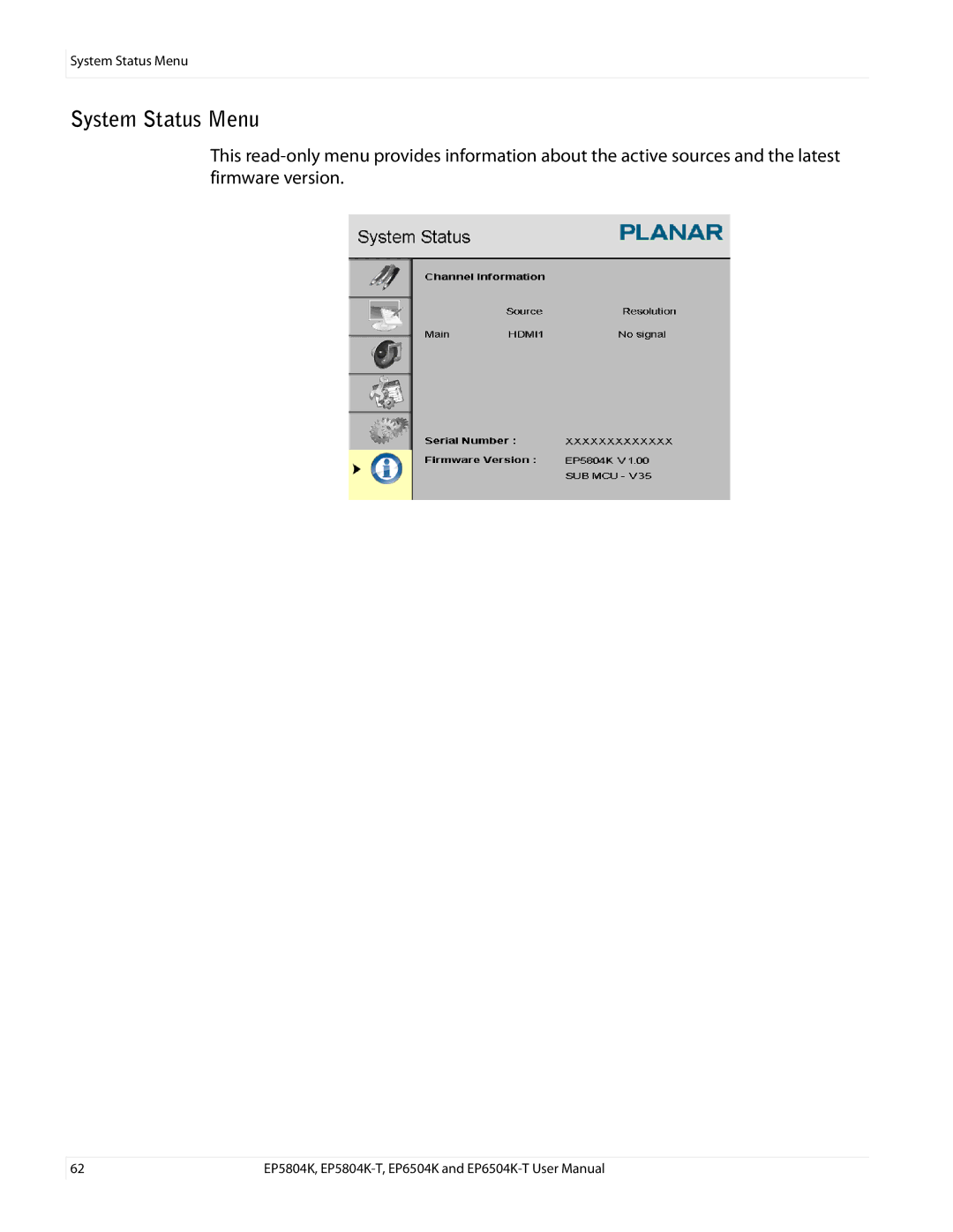 Planar EP6504K/EP6504K-T, EP5804K/EP5804K-T manual System Status Menu 