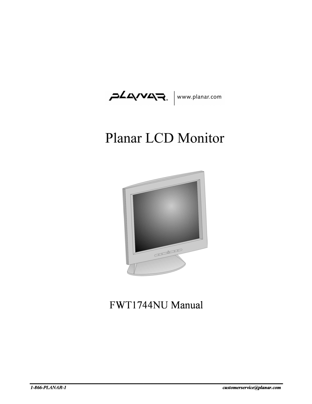 Planar manual FWT1744NU Manual, PLANAR-1, customerservice@planar.com 