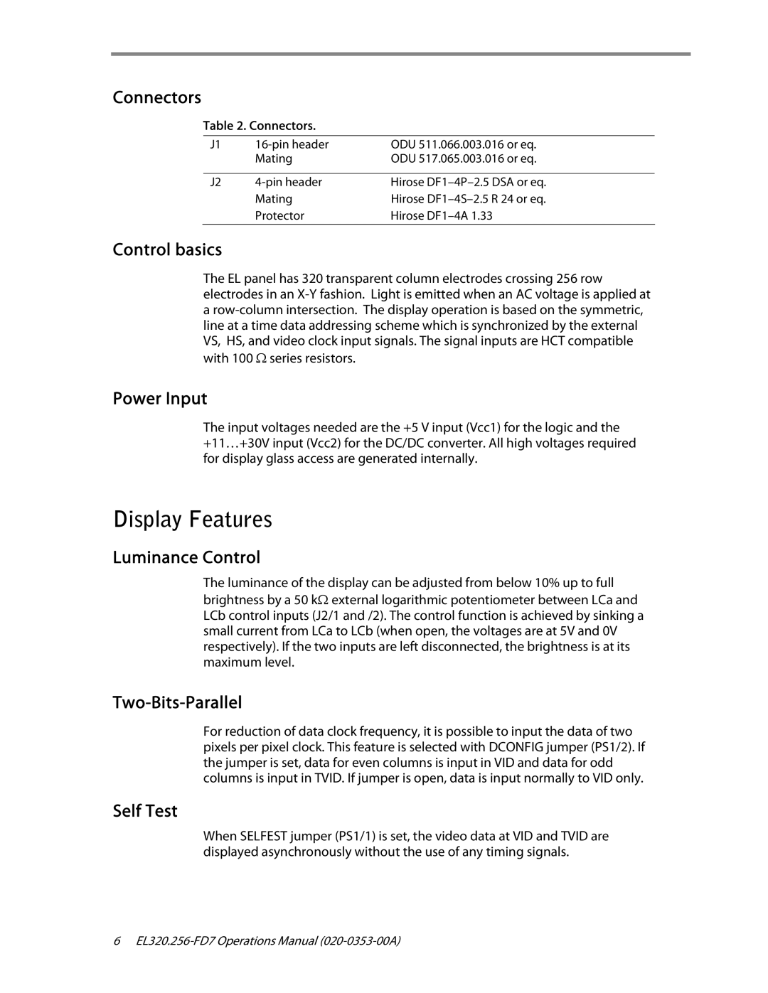 Planar EL320.256-FD7, High Contrast Display, High Brightness user manual Display Features 