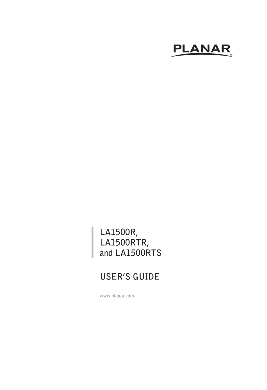 Planar LA1500RTR, LA1500RTS manual USER’S Guide 