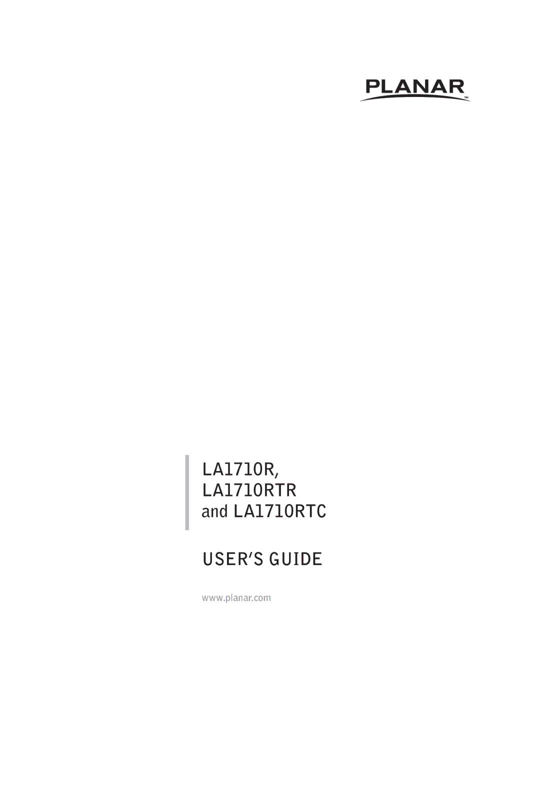 Planar LA1710RTR, LA1710RTC manual USER’S Guide 