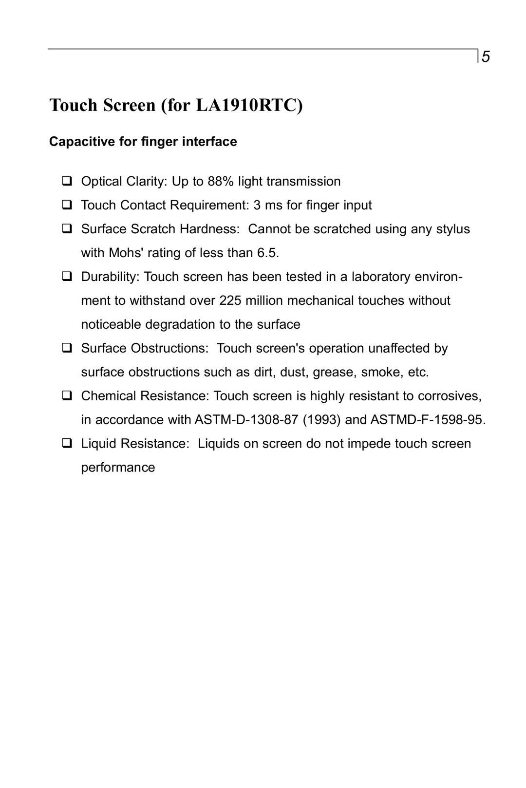 Planar manual Touch Screen for LA1910RTC, Capacitive for finger interface 