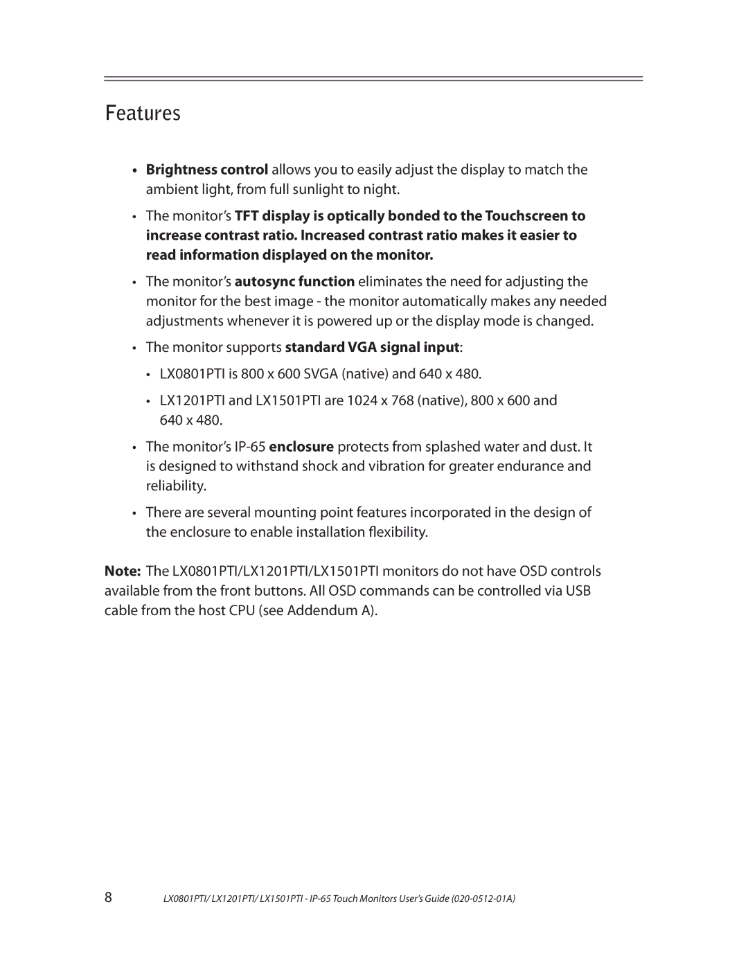 Planar LX1501PTI, LX0801PTI, LX1201PTI manual Features, Monitor supports standard VGA signal input 