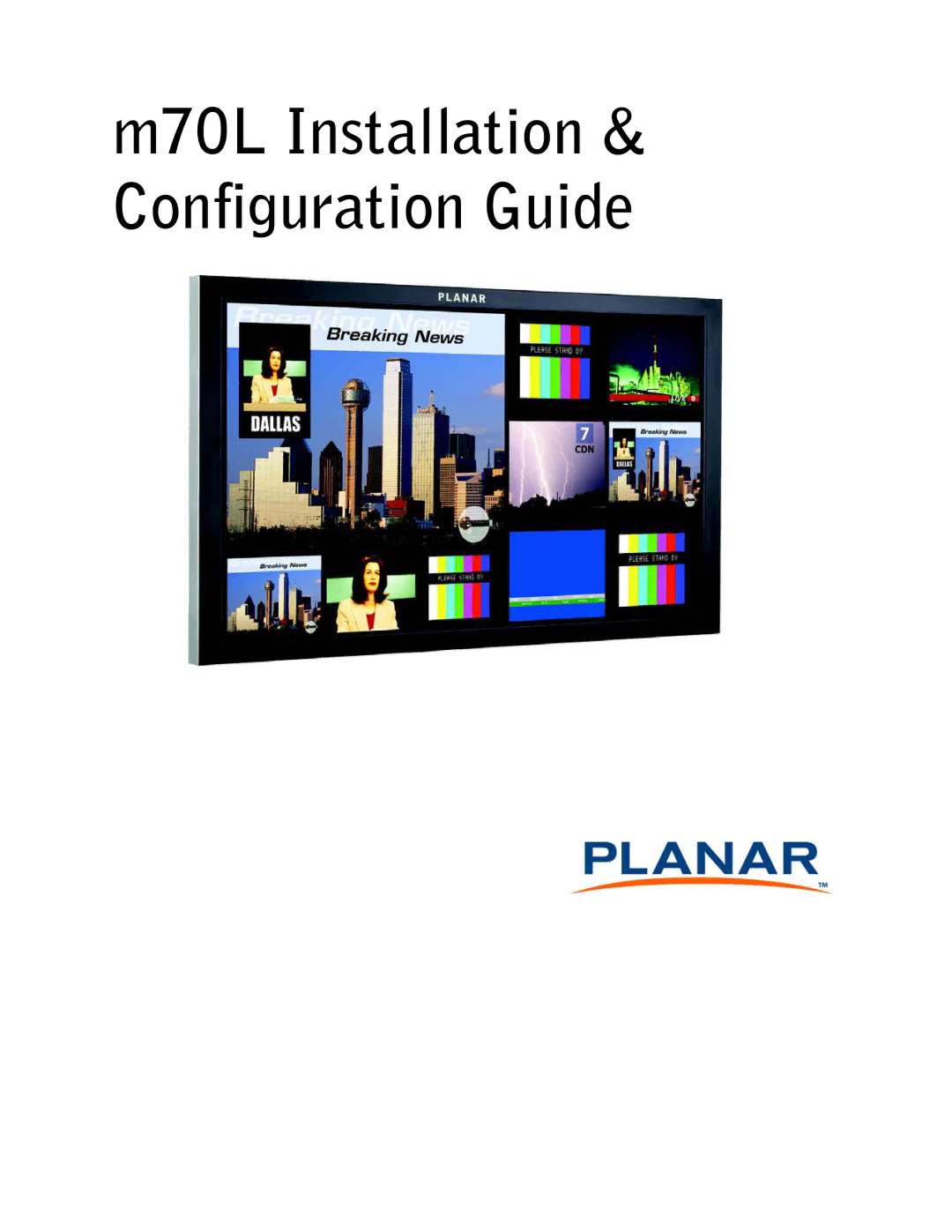 Planar manual M70L Installation & Configuration Guide 