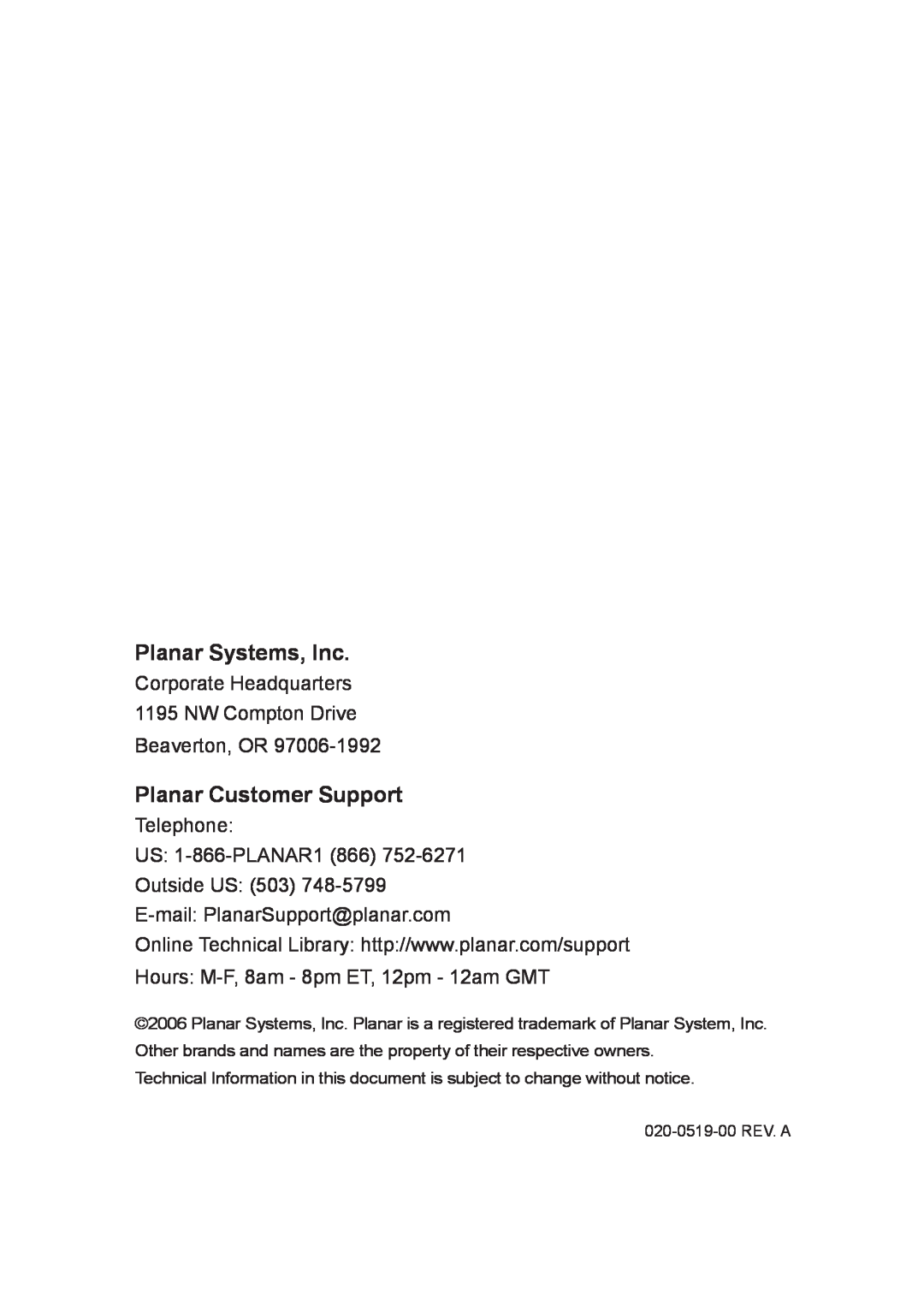 Planar PD4010 Planar Systems, Inc, Planar Customer Support, Corporate Headquarters 1195 NW Compton Drive Beaverton, OR 