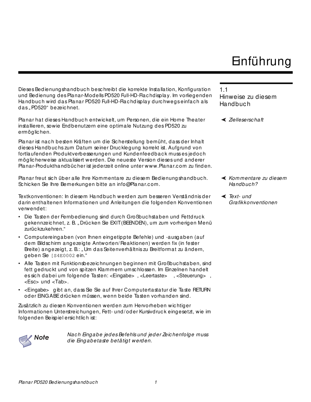 Planar PD520 manual Einführung, Hinweise zu diesem Handbuch, Nach Eingabe jedes Befehls und jeder Zeichenfolge muss 