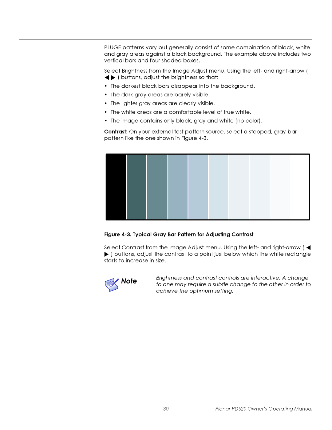 Planar PD520 manual Brightness and contrast controls are interactive. a change, Achieve the optimum setting 