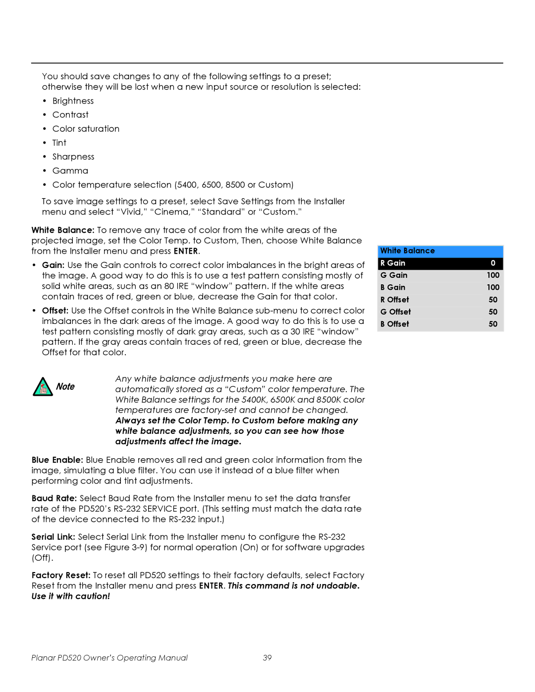 Planar PD520 manual Any white balance adjustments you make here are, Use it with caution, White Balance, Gain 100 Offset 
