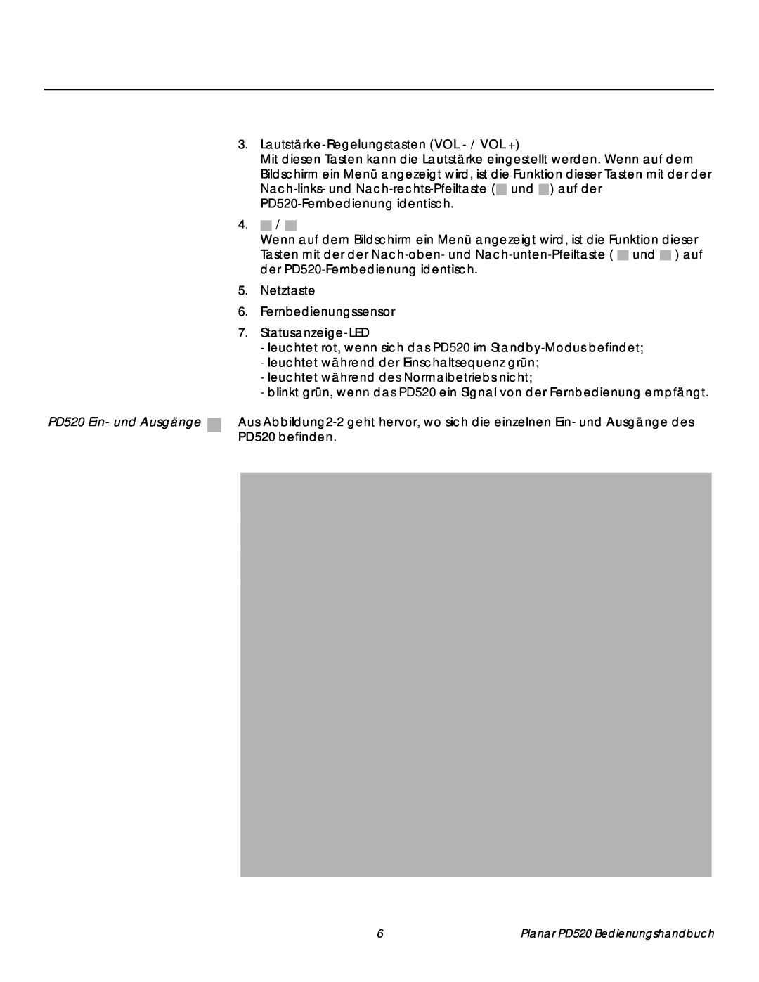 Planar PD520 manual Lautstärke-RegelungstastenVOL - /VOL +, Netztaste 6.Fernbedienungssensor, Statusanzeige-LED 