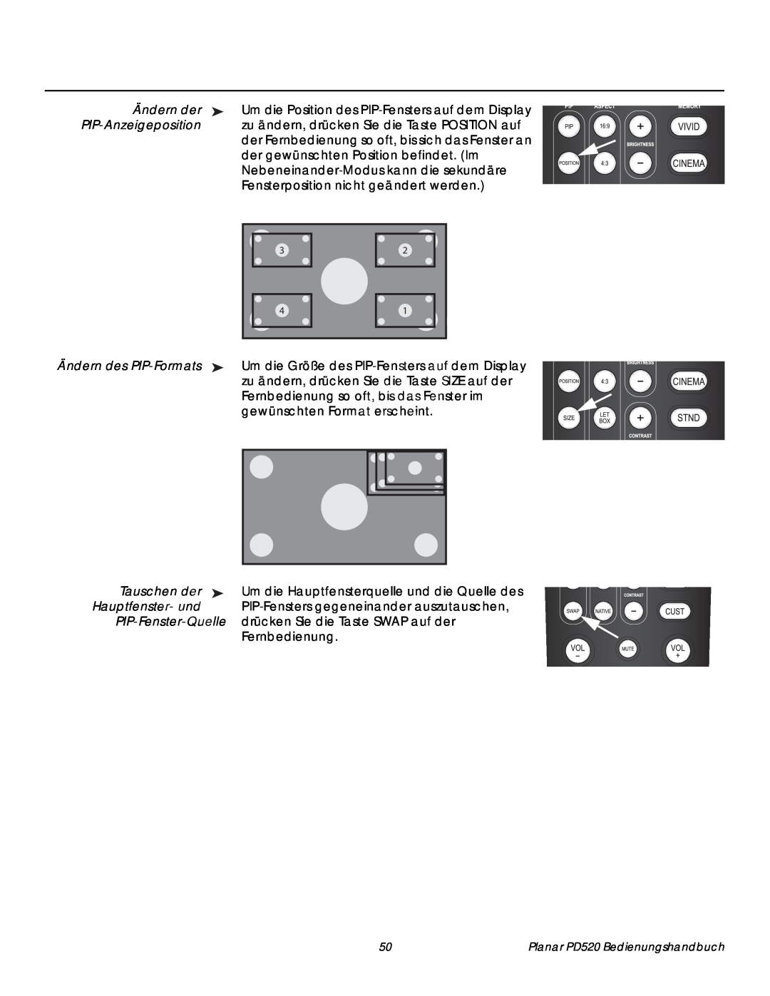Planar PD520 Ändern der, PIP-Anzeigeposition, Ändern des PIP-Formats, Tauschen der, Hauptfenster- und, PIP-Fenster-Quelle 