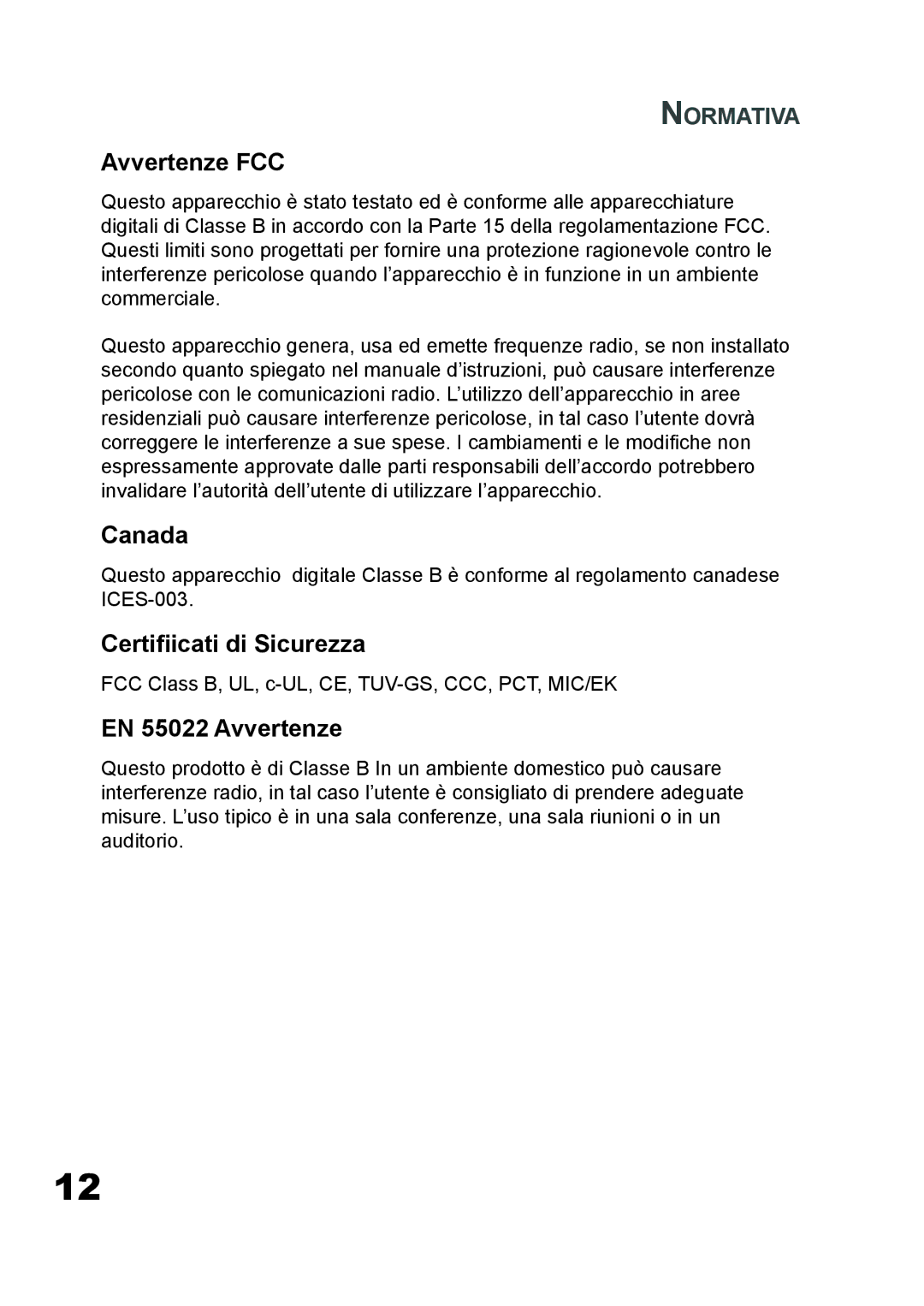 Planar PD7060 manual Avvertenze FCC, Certiﬁicati di Sicurezza, EN 55022 Avvertenze, Normativa 