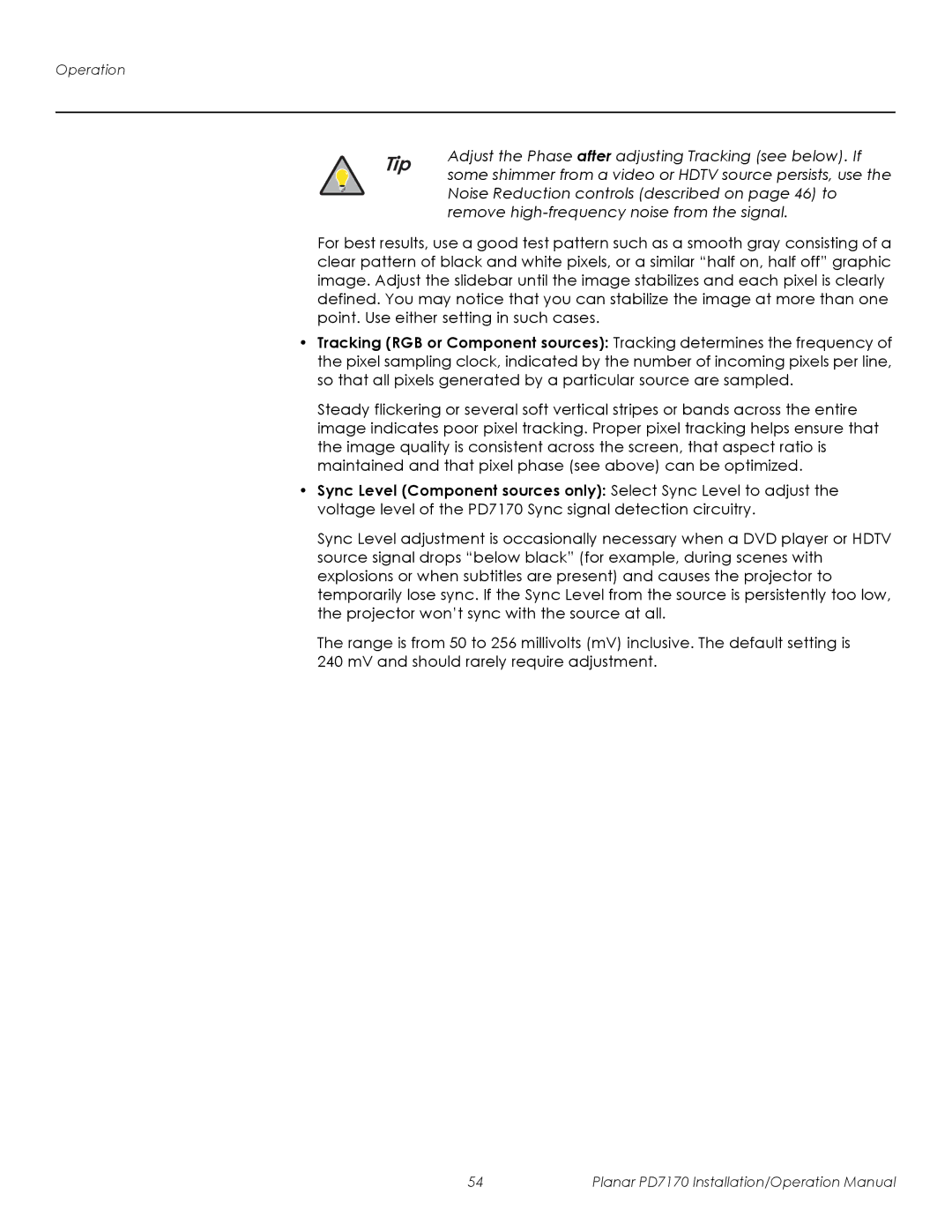 Planar PD7170 Adjust the Phase after adjusting Tracking see below. If, Noise Reduction controls described on page 46 to 