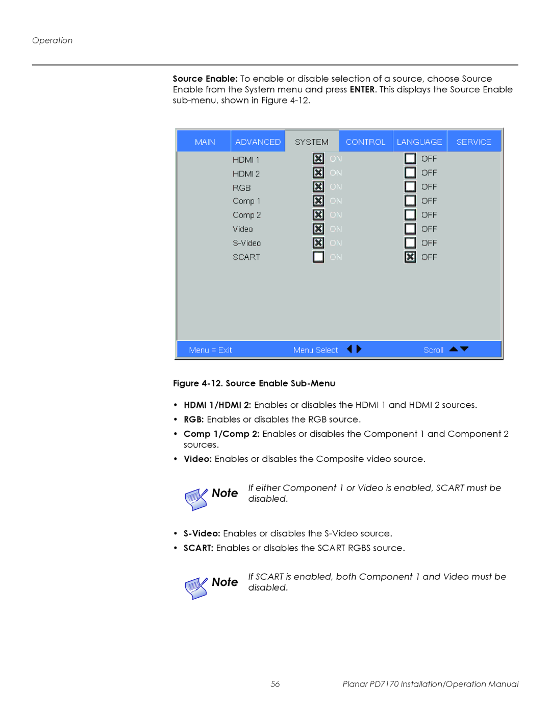 Planar PD7170 operation manual If either Component 1 or Video is enabled, Scart must be, Disabled 