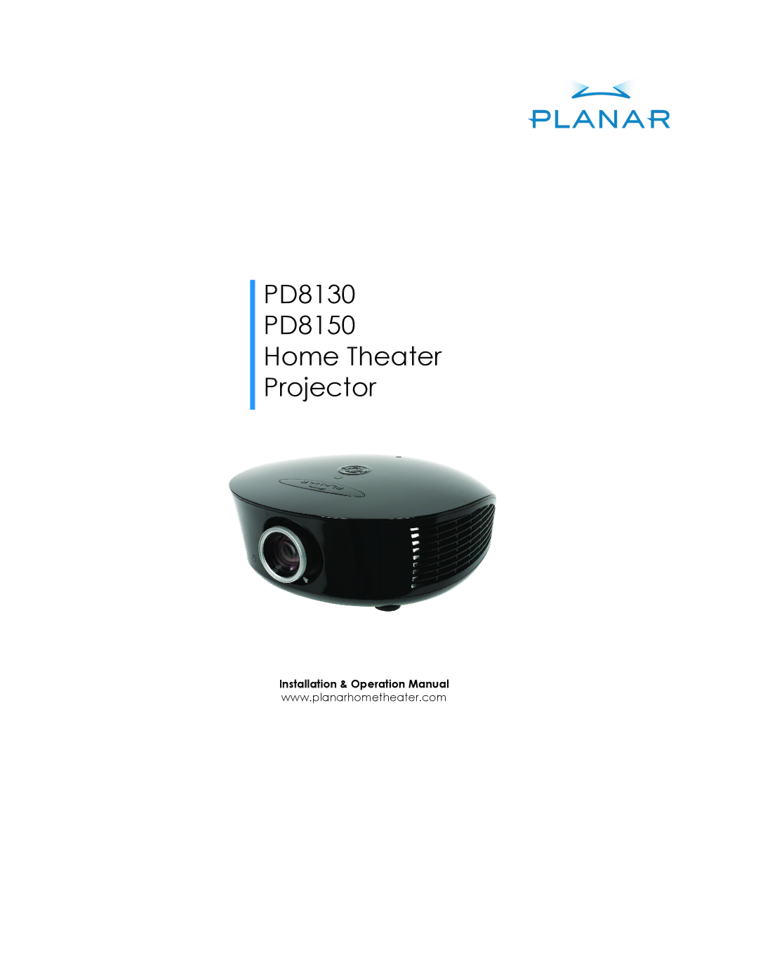 Planar operation manual PD8130 PD8150 Home Theater Projector 